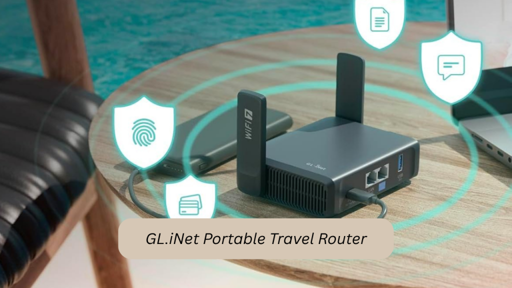 Best Review of GL.iNet Slate 7 Portable Dual-Band Wi-Fi 7 Travel Router